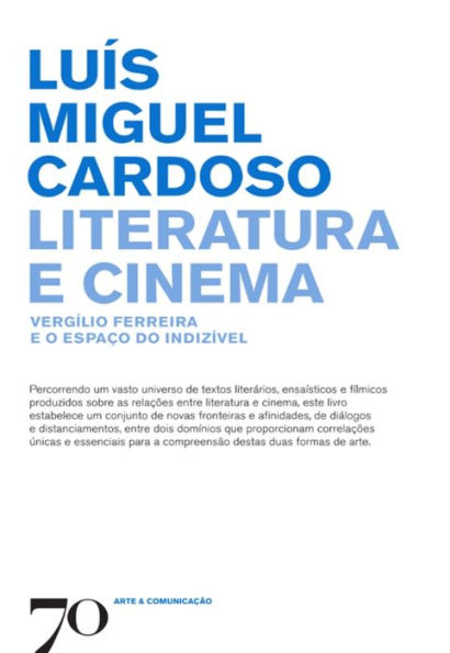 Literatura e Cinema - Vergílio Ferreira e o Espaço do Indízivel
