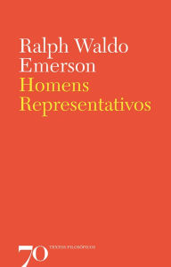 Title: Homens Representativos - Sete Palestras, Author: Ralph Waldo Emerson