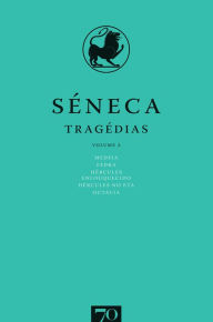 Title: Tragédias (Volume II), Author: Seneca