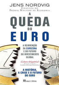 Title: A Queda do Euro, Author: Jens Nordvig