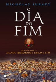 Title: O Dia do Fim, Author: Nicholas  Shrady