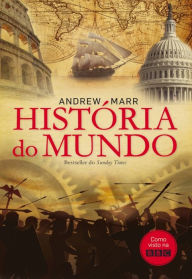Title: História do Mundo, Author: Andrew Marr