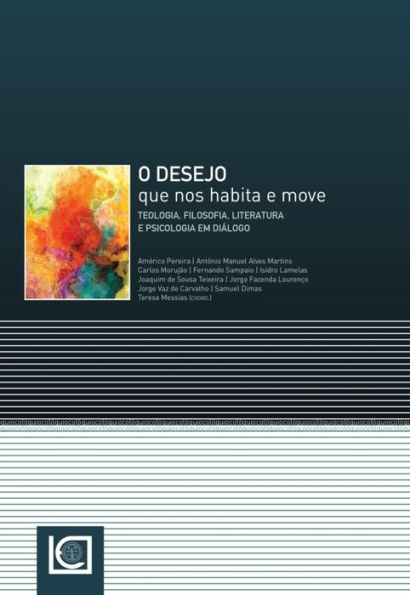 O Desejo que nos Habita e Move