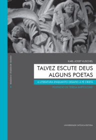 Title: Talvez escute Deus alguns poetas, Author: Introdução de Steffen;Bartolomei Dix