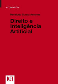 Title: Direito e Inteligência Artificial, Author: Henrique Sousa Antunes