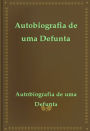 Autobiografia de uma Defunta