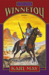 Title: Winnetou. Volumul 1, Author: Karl May