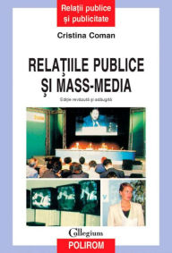 Title: Rela?iile publice ?i mass-media, Author: Coman Cristina