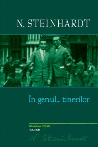 Title: In genul... tinerilor, Author: N. Steinhardt