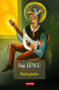 Title: Raiul gainilor, Author: Dan Lungu