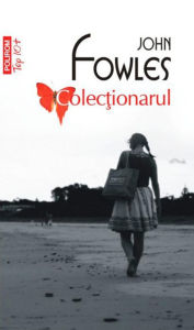 Title: Colectionarul, Author: John Fowles