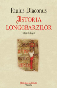 Title: Istoria longobarzilor, Author: Diaconus Paulus