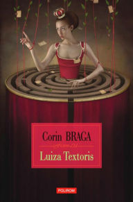 Title: Luiza Textoris, Author: Corin Braga