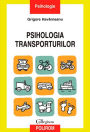 Psihologia transporturilor. O perspectiva psihosociala