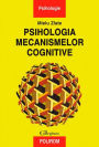 Psihologia mecanismelor cognitive