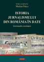 Istoria jurnalismului din Romania in date