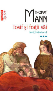 Title: Iosif si fratii sai, Author: Thomas Mann