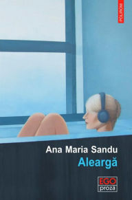 Title: Alearga, Author: Ana Maria Sandu