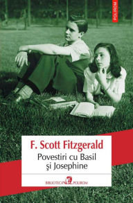 Title: Povestiri cu Basil ?i Josephine, Author: Fitzgerald Francis Scott