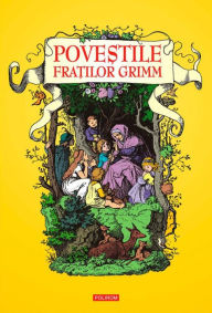 Title: Pove?tile Fra?ilor Grimm, Author: Fra?ii Grimm
