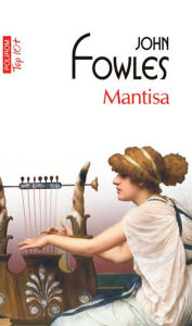 Title: Mantisa, Author: John Fowles
