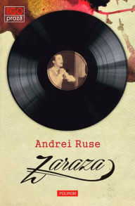 Title: Zaraza, Author: Andrei Ruse