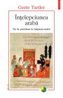 În?elepciunea araba: de la preislam la hispano-arabi