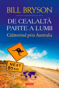 Title: De cealalta parte a lumii, Author: Bill Bryson