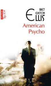 Title: American Psycho (Romanian Edition), Author: Bret Easton Ellis