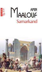 Title: Samarkand, Author: Amin Maalouf