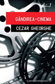 Title: Gandirea-cinema, Author: Cezar Gheorghe