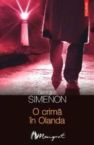 Title: O crimîn Olanda, Author: Georges Simenon