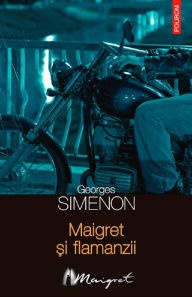 Title: Maigret si flamanzii, Author: Georges Simenon