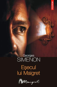 Title: E?ecul lui Maigret, Author: Georges Simenon