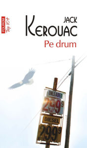 Title: Pe drum, Author: Jack Kerouac