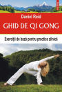 Ghid de qi gong: exercitii de baza pentru practica zilnica