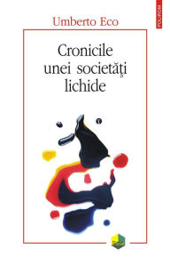 Title: Cronicile unei societăți lichide, Author: Umberto Eco