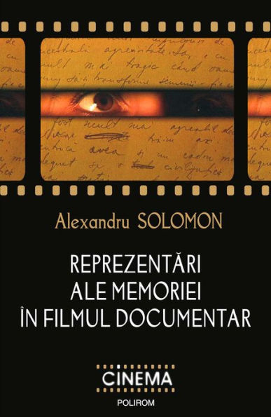 Reprezentări ale memoriei în filmul documentar