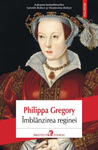 Title: Îmblânzirea reginei, Author: Philippa Gregory