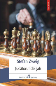 Title: Jucătorul de şah, Author: Stefan Zweig