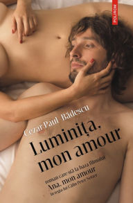 Title: Luminita, mon amour, Author: Cezar Paul-Badescu