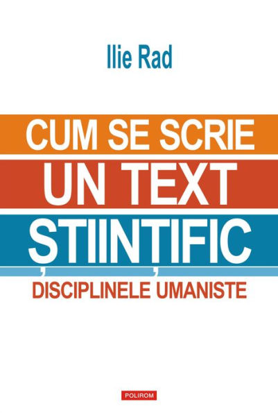 Cum se scrie un text stiintific: disciplinele umaniste