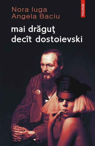 mai dragut decit dostoievski