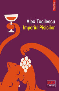 Title: Imperiul Pisicilor, Author: Alex Tocilescu