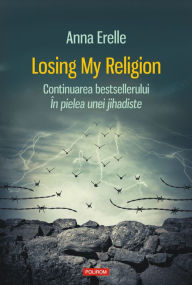 Title: Losing My Religion, Author: Anna Erelle