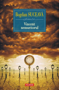 Title: Vincent nemuritorul, Author: Bogdan Suceava