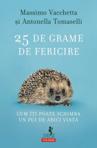 Title: 25 de grame de fericire, Author: Massimo Vacchetta