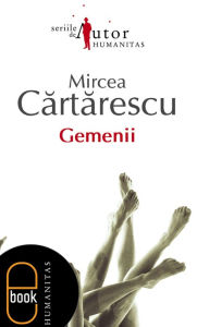 Title: Gemenii, Author: Cartarescu Mircea