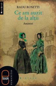 Title: Ce am auzit de la altii, Author: Radu Rosetti