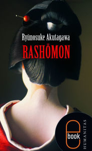 Title: Rashomon, Author: Akutagawa